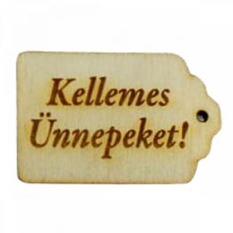   Natúr fa - "Kellemes Ünnepeket!" gravírozott scrapbook tábla 4,3x2,8cm
