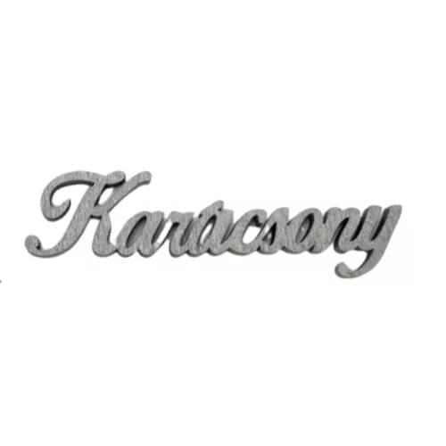 Fa "Karácsony" felirat 10cm - ezüst
